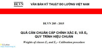 ĐLVN 285:2015 Quy trình Hiệu chuẩn quả cân chuẩn E1 và E2